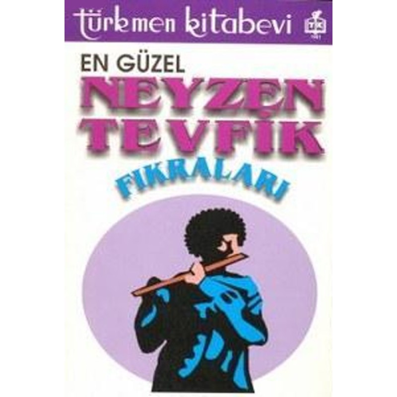 En Güzel Neyzen Tevfik Fıkraları