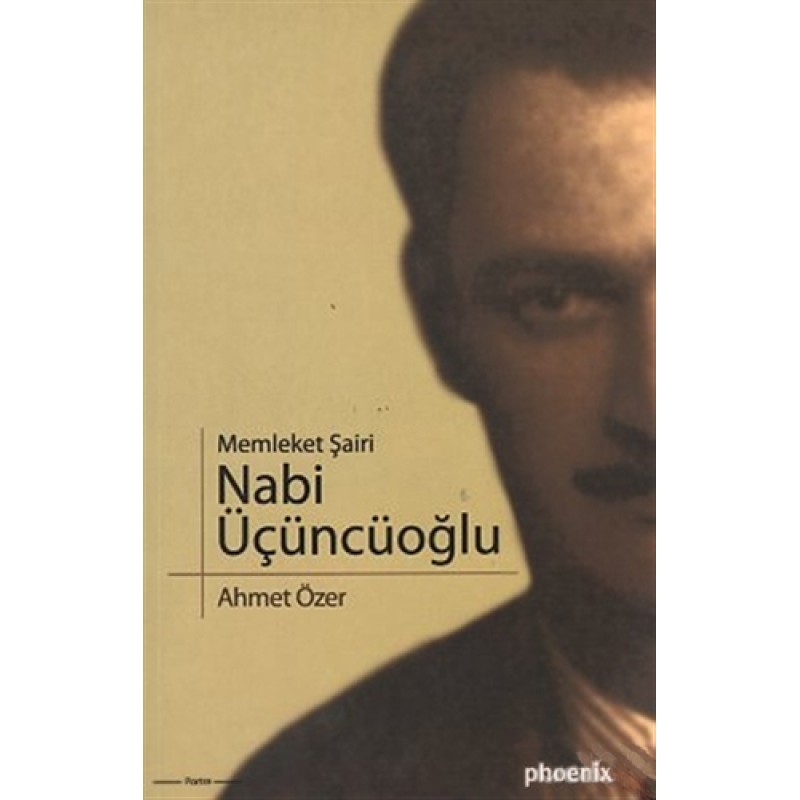 Memleket Şairi Nabi Üçüncüoğlu