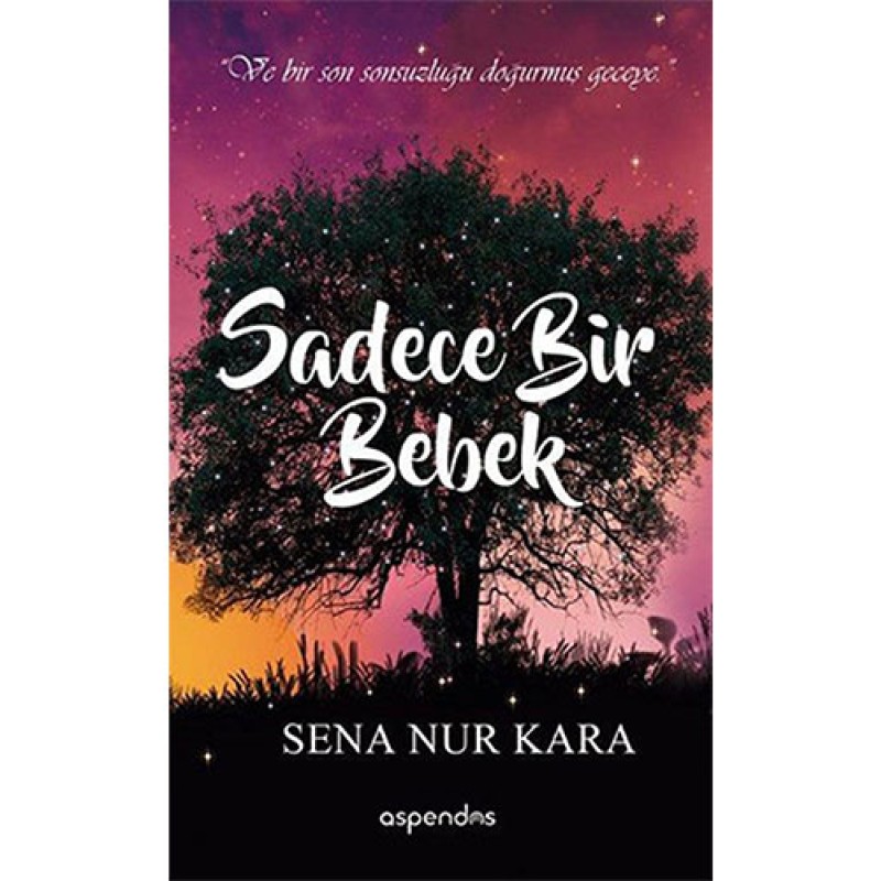 Sadece Bir Bebek Sadece Bir Bebek