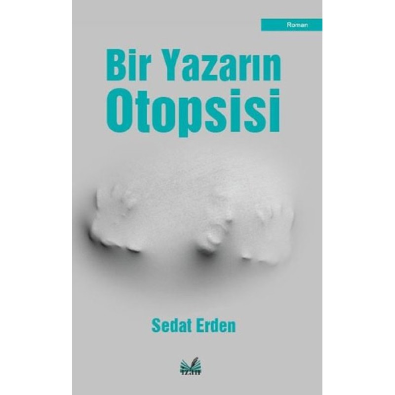Bir Yazarın Otopsisi
