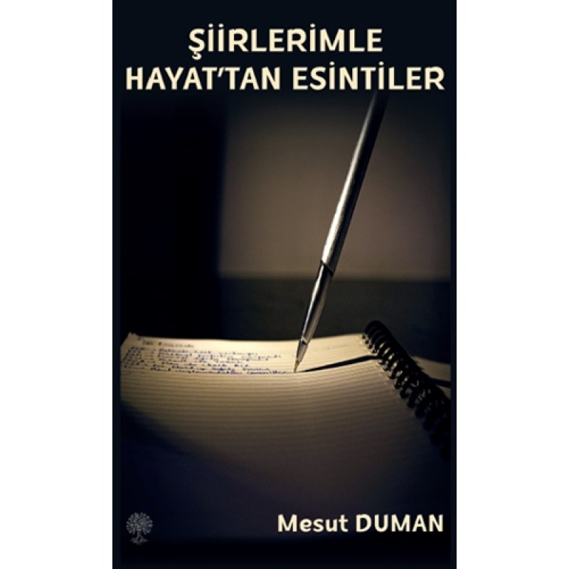 Şiirlerimle Hayat'tan Esintiler