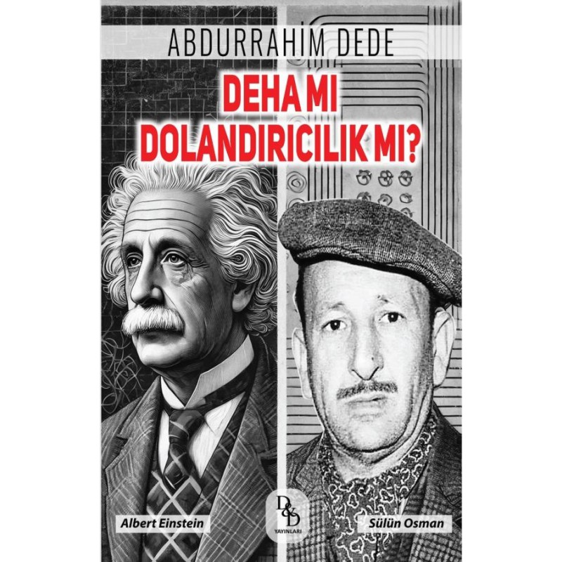Deha mı Dolandırıcılık mı ?