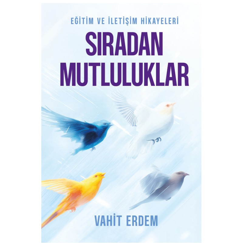 Sıradan Mutluluklar
