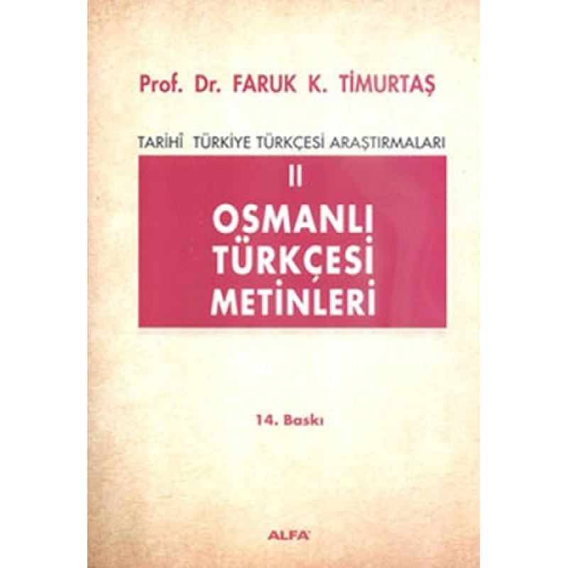 Osmanlı Türkçesi Metinleri 2 Osmanlı Türkçesi Metinleri 2
